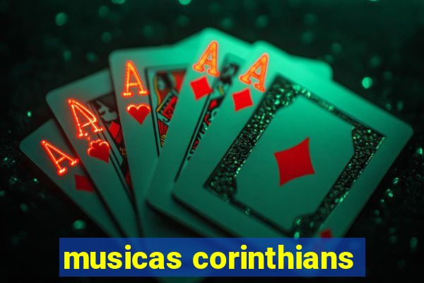 musicas corinthians